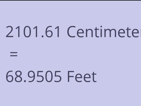 2101.61 CM TO FEET