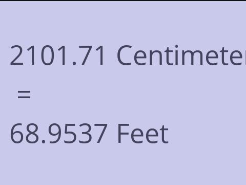 2101.71 CM TO FEET