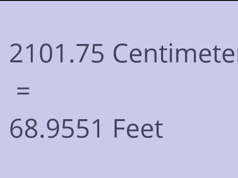 2101.75 CM TO FEET