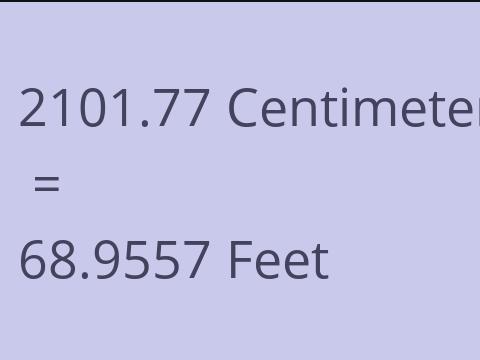 2101.77 CM TO FEET