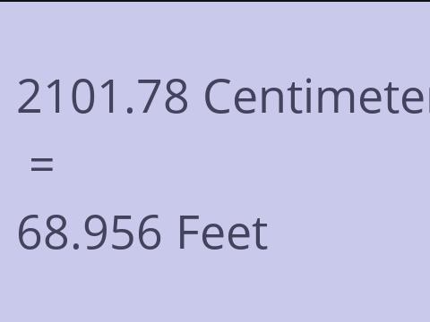 2101.78 CM TO FEET