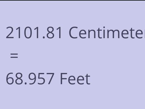 2101.81 CM TO FEET