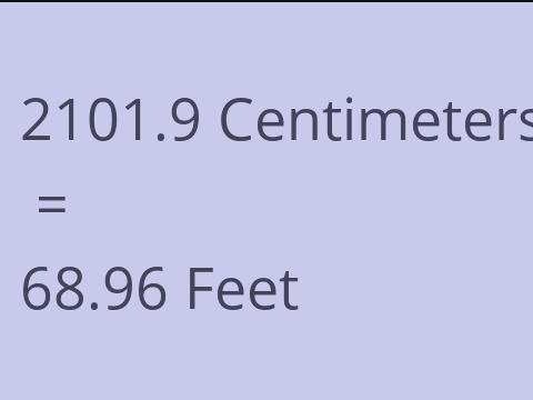 2101.9 CM TO FEET