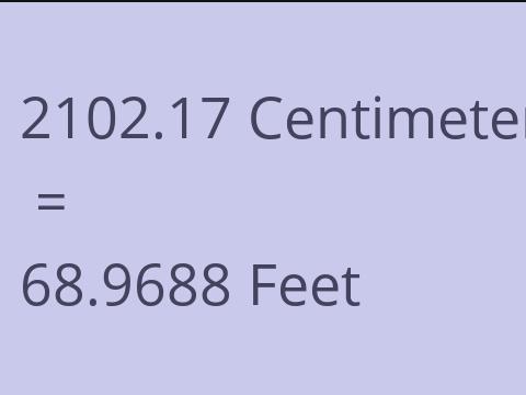 2102.17 CM TO FEET