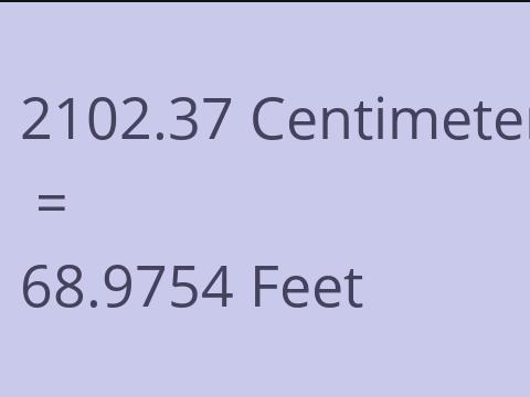 2102.37 CM TO FEET