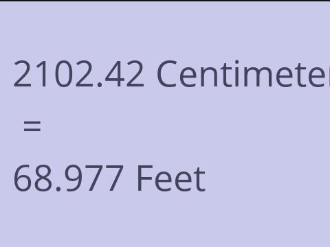 2102.42 CM TO FEET