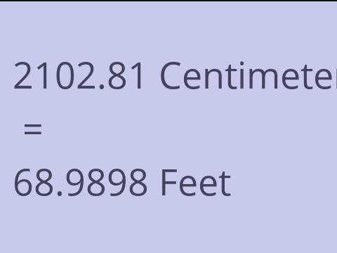 2102.81 CM TO FEET