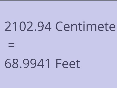 2102.94 CM TO FEET