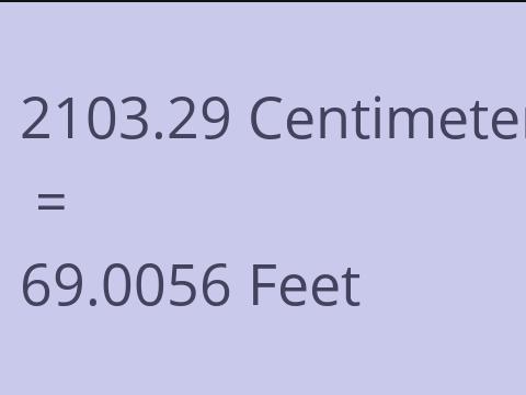 2103.29 CM TO FEET
