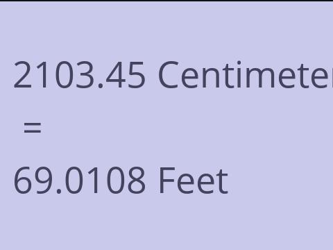 2103.45 CM TO FEET