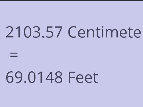 2103.57 CM TO FEET