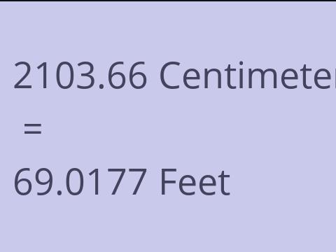 2103.66 CM TO FEET