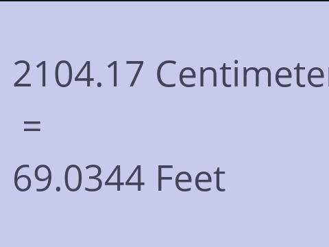 2104.17 CM TO FEET