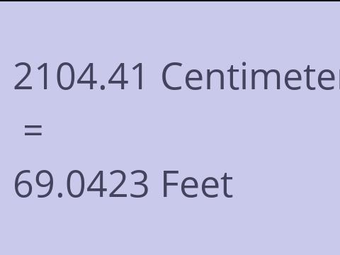 2104.41 CM TO FEET