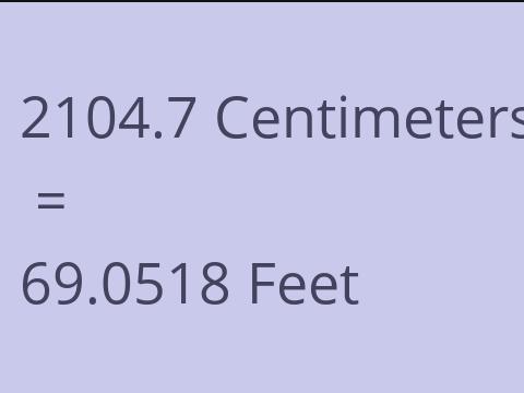 2104.7 CM TO FEET