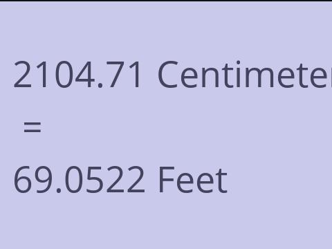 2104.71 CM TO FEET