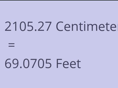 2105.27 CM TO FEET