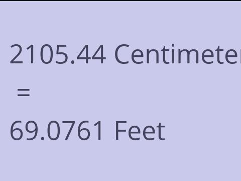 2105.44 CM TO FEET