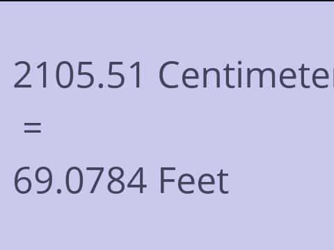 2105.51 CM TO FEET