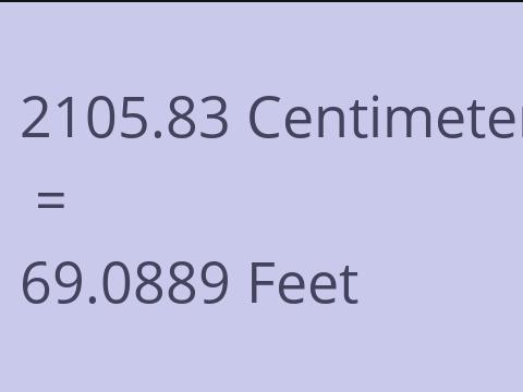 2105.83 CM TO FEET