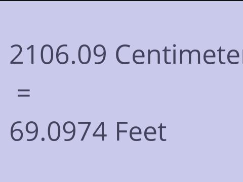 2106.09 CM TO FEET