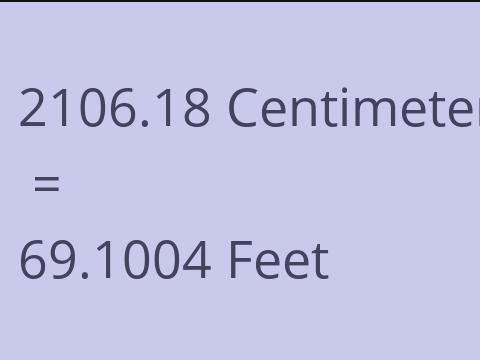 2106.18 CM TO FEET