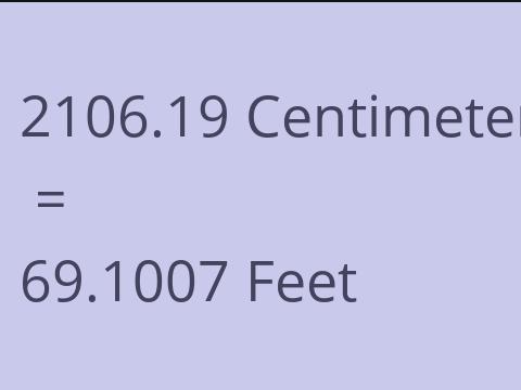 2106.19 CM TO FEET