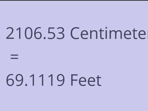 2106.53 CM TO FEET