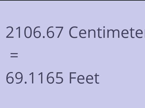 2106.67 CM TO FEET