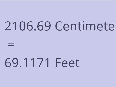2106.69 CM TO FEET