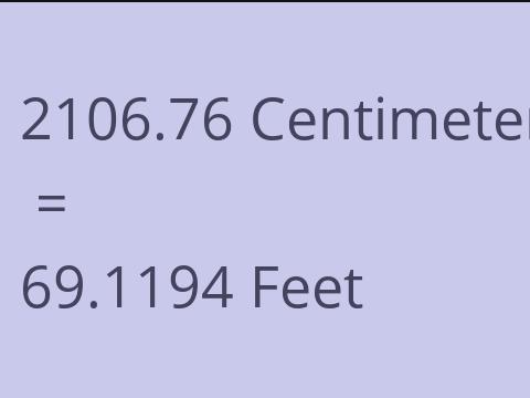 2106.76 CM TO FEET