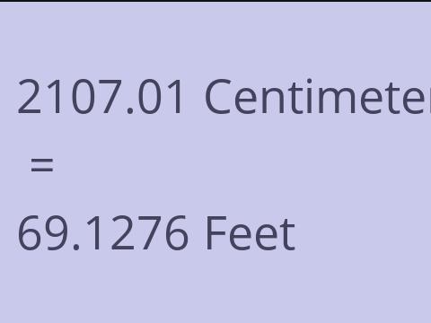 2107.01 CM TO FEET