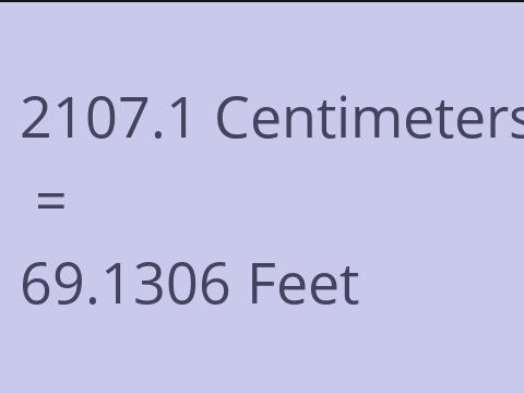 2107.1 CM TO FEET