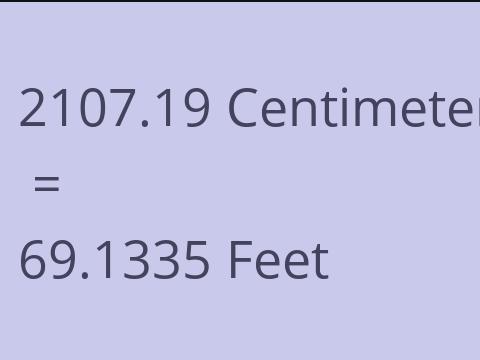 2107.19 CM TO FEET