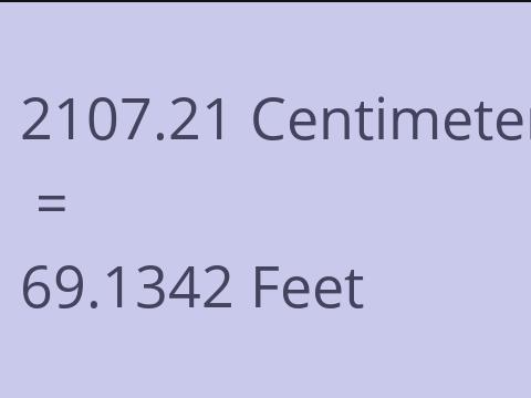 2107.21 CM TO FEET