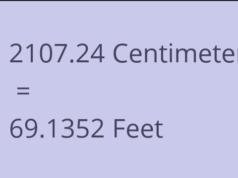 2107.24 CM TO FEET