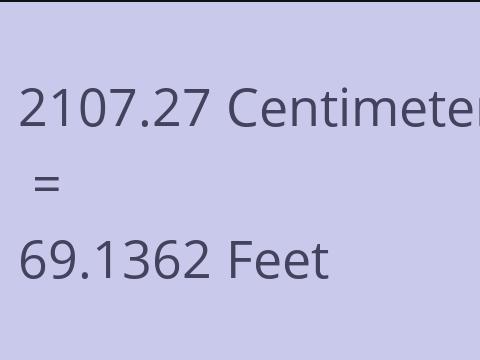 2107.27 CM TO FEET