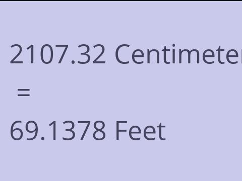 2107.32 CM TO FEET