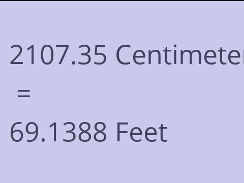 2107.35 CM TO FEET