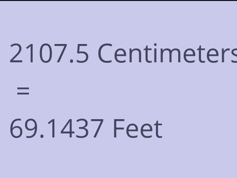 2107.5 CM TO FEET