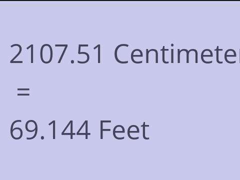 2107.51 CM TO FEET