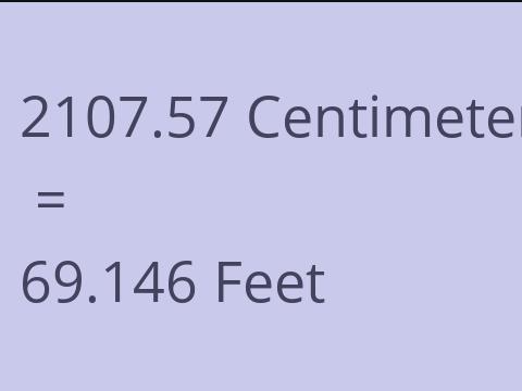 2107.57 CM TO FEET