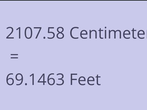 2107.58 CM TO FEET