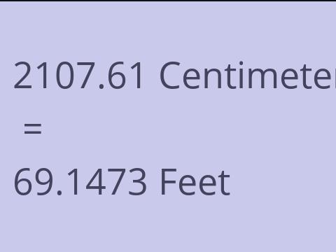 2107.61 CM TO FEET