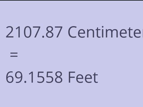 2107.87 CM TO FEET