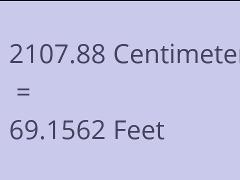 2107.88 CM TO FEET