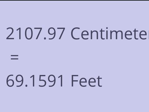 2107.97 CM TO FEET