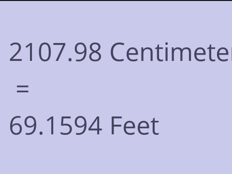 2107.98 CM TO FEET