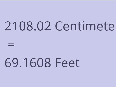 2108.02 CM TO FEET