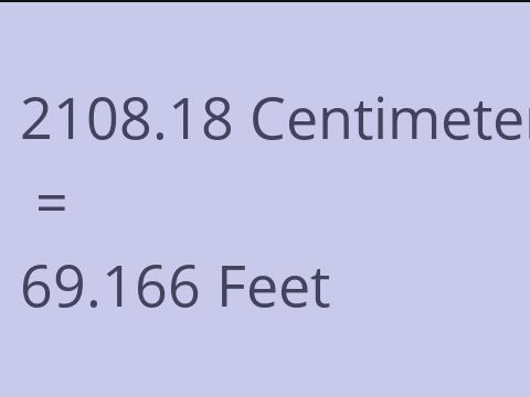 2108.18 CM TO FEET